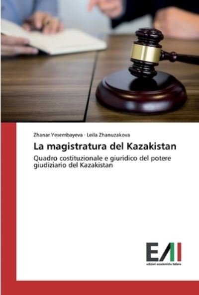 Cover for Yesembayeva · La magistratura del Kazakis (Bog) (2020)