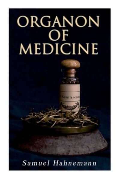 Cover for Samuel Hahnemann · Organon of Medicine (Taschenbuch) (2020)