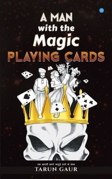 Cover for Tarun Gaur · A Man With The Magic Playing Card (Paperback Book) (2020)