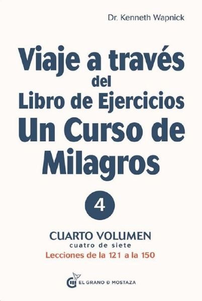 Cover for Kenneth Wapnick · Viaje a Traves del Libro de Ejercicios Un Curso de Milagros. Vol. 2 (Taschenbuch) (2021)
