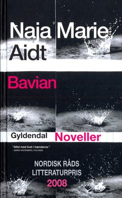 Cover for Naja Marie Aidt · Gyldendal Hardback: Bavian (Hardcover bog) [3. udgave] [Hardback] (2008)