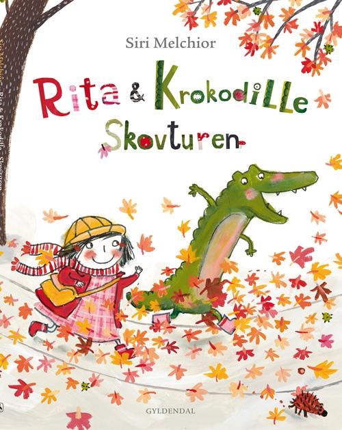 Cover for Siri Melchior · Rita og Krokodille: Rita og Krokodille - Skovturen (Innbunden bok) [2. utgave] [Indbundet] (2013)