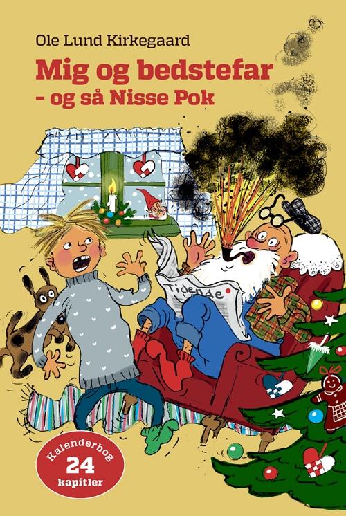 Cover for Ole Lund Kirkegaard · Julebøger: Mig og bedstefar - og så Nisse Pok (Bound Book) [6. Painos] (2015)