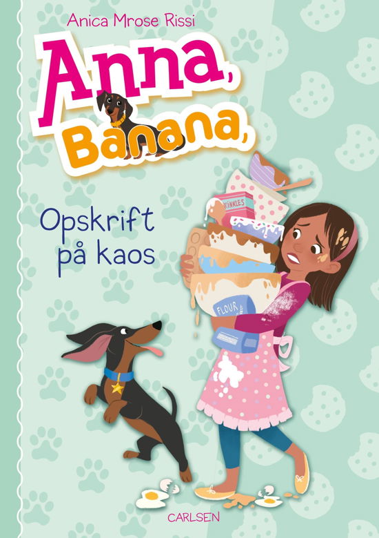 Anna, Banana: Anna, Banana (6) - Opskrift på kaos - Anica Mrose Rissi - Bøker - CARLSEN - 9788711906811 - 5. mars 2019