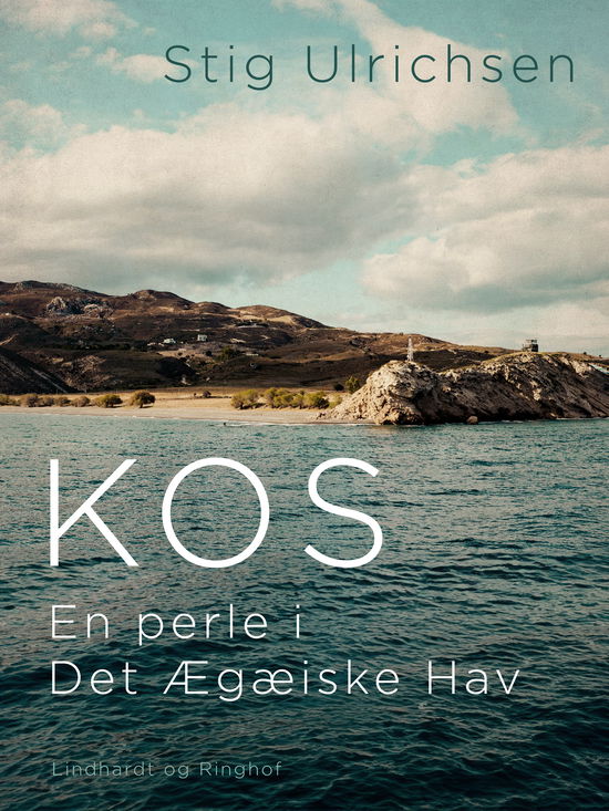 Cover for Stig Ulrichsen · Kos, en perle i Det Ægæiske Hav (Poketbok) [1:a utgåva] (2024)