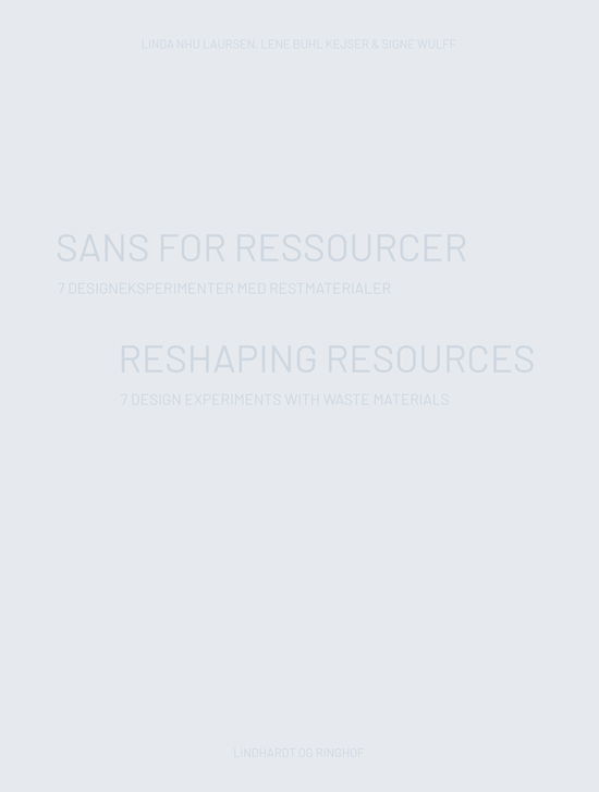 Cover for Lene Filtenborg Buhl Kejser; Linda Nhu Laursen; Signe Wulff · Sans for ressourcer (Bound Book) [1st edition] (2025)
