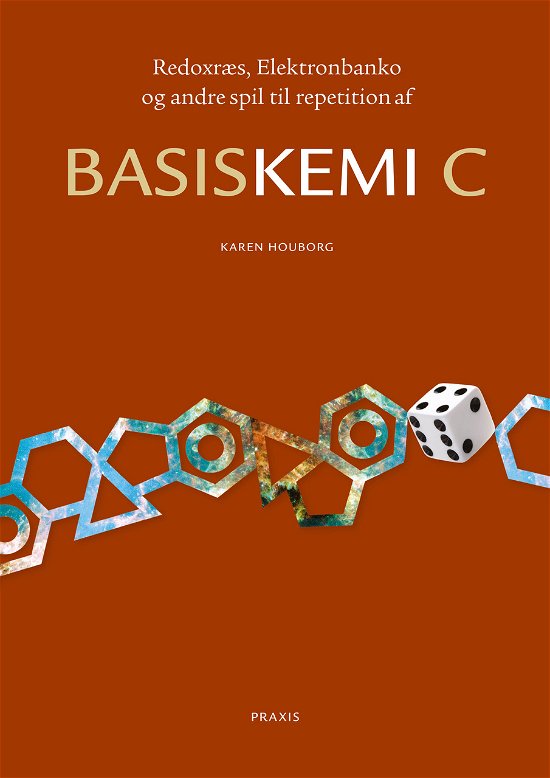 Cover for Karen Houborg · BasisKemi: Redoxræs, Elektronbanko og andre spil til repetition af Basiskemi C (Spiral Book) [2th edição] (2023)