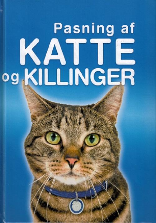 Cover for Ben Hubbard · Pasning af katte og killinger (Bound Book) [1st edition] (2015)