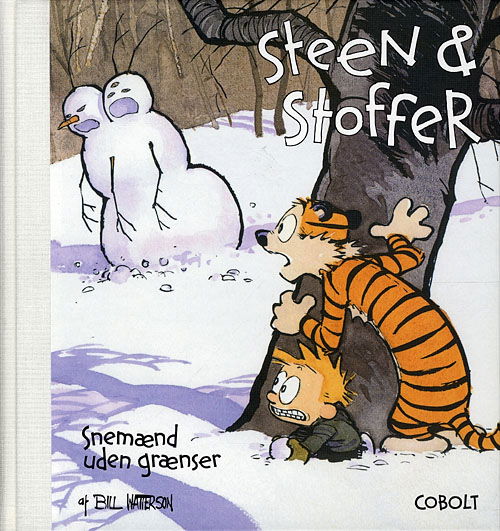 Cover for Bill Watterson · Steen &amp; Stoffer: Steen &amp; Stoffer 7: Snemænd uden grænser (Indbundet Bog) [1. udgave] [Indbundet] (2009)