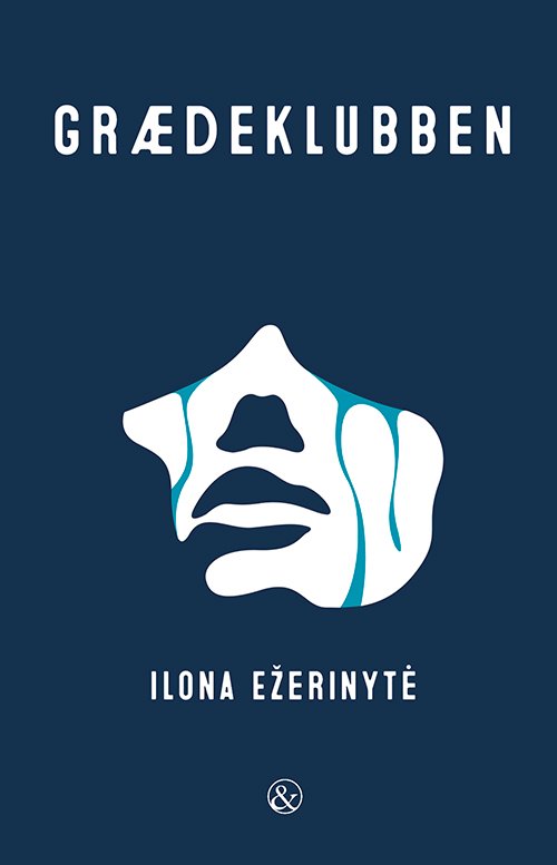 Cover for Ilona Ežerinytė · Grædeklubben (Heftet bok) [1. utgave] (2023)