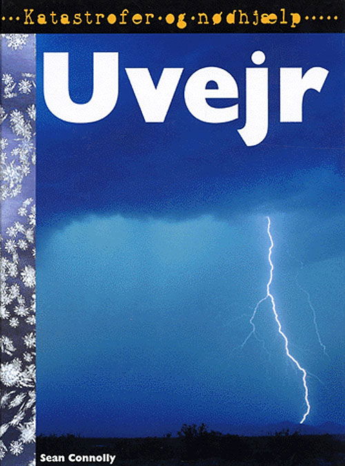 Uvejr - Sean Connolly - Libros - Bogfabrikken Fakta - 9788777713811 - 8 de septiembre de 2005