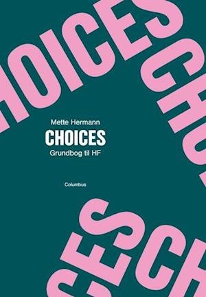 Cover for Mette Hermann · Choices (Sewn Spine Book) [1st edition] (2022)