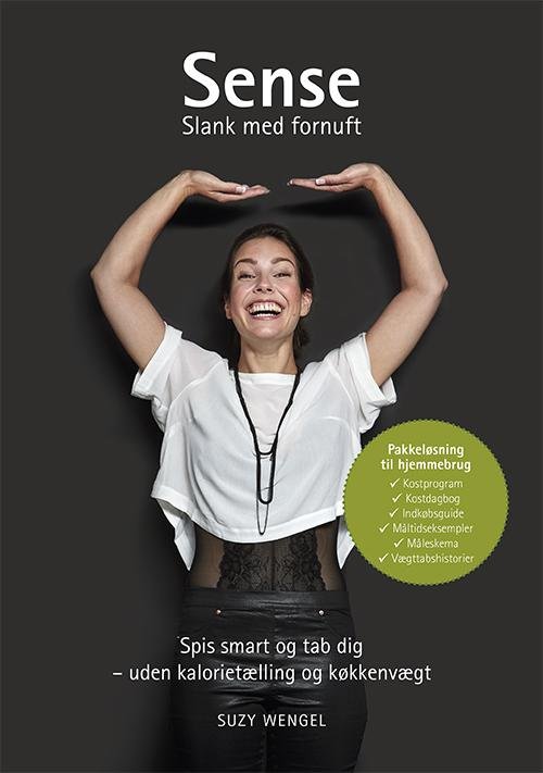 Cover for Suzy Wengel · Sense - slank med fornuft (Bound Book) [2nd edition] (2015)