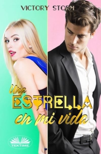 Cover for Victory Storm · Una Estrella en mi Vida (Paperback Book) (2021)