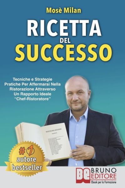 Cover for Mosè Milan · Ricetta Del Successo (Paperback Book) (2020)