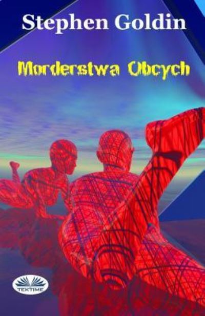 Cover for Stephen Goldin · Mordestwa Obcych (Paperback Book) (2017)