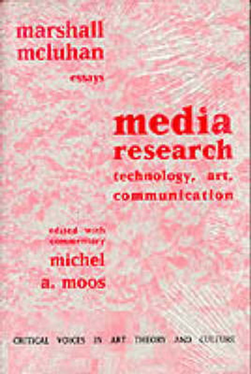 Cover for Marshall McLuhan · Media Research: Technology, Art and Communication - Critical Voices in Art, Theory and Culture (Taschenbuch) (1998)