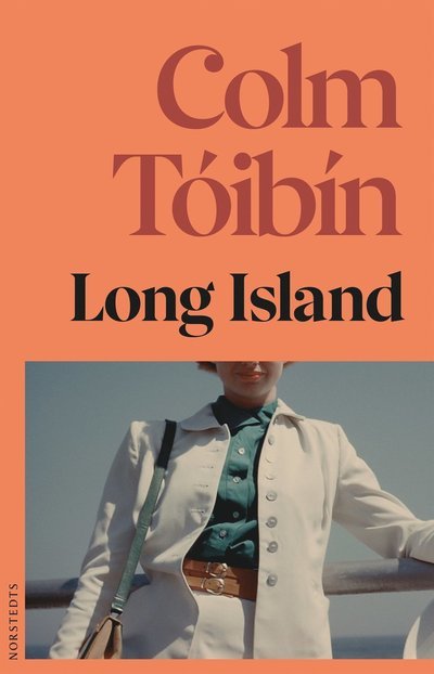 Cover for Colm Tóibín · Long Island (Inbunden Bok) (2024)