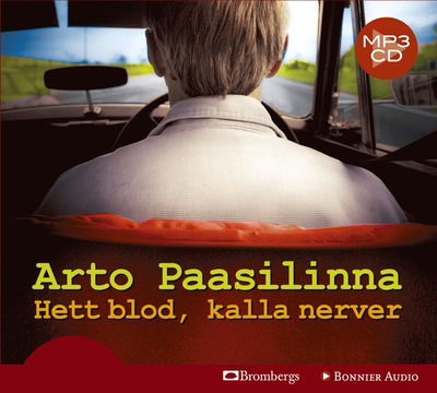 Cover for Arto Paasilinna · Hett blod, kalla nerver (CD) (2013)