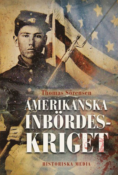 Cover for Thomas Sörensen · Amerikanska inbördeskriget (ePUB) (2016)