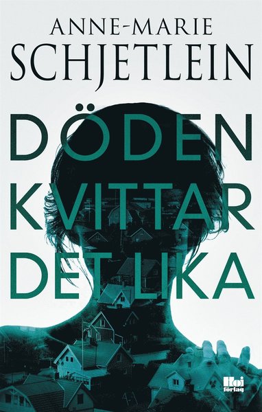 Cover for Anne-Marie Schjetlein · Andreas Nylund: Döden kvittar det lika (ePUB) (2014)