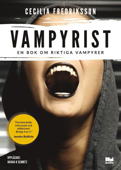 Cover for Cecilia Fredriksson · Vampyrist : en bok om riktiga vampyrer (MP3-CD) (2019)