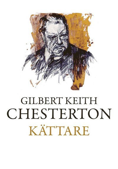 Cover for Gilbert Keith Chesterton · Kättare (Buch) (2024)