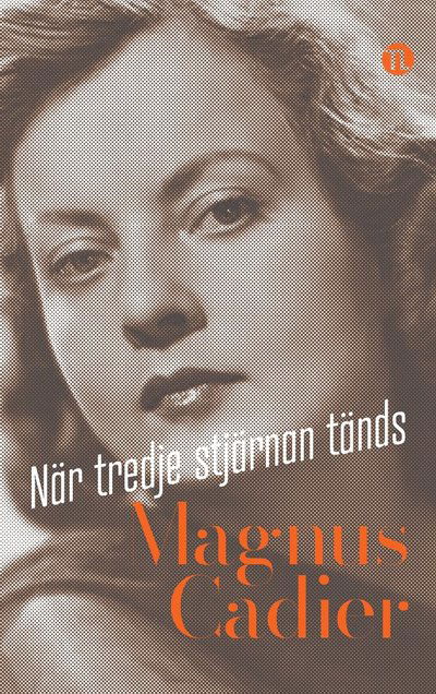 Cover for Magnus Cadier · När tredje stjärnan tänds (Hardcover Book) (2024)