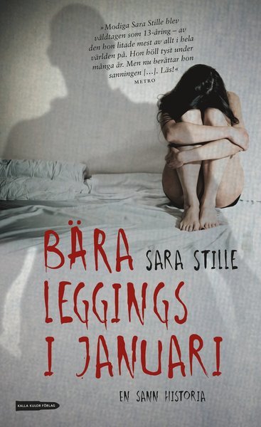 Cover for Sara Stille · Bära leggings i januari (Paperback Book) (2014)