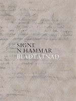 Cover for Signe N Hammar · Bladtätnad (Bok) (2013)
