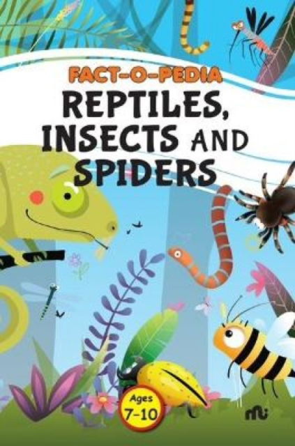 Cover for Moonstone Moonstone · Fact-O-Pedia Reptiles, Insects and Spiders (Paperback Book) (2023)