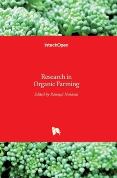 Cover for Raumjit Nokkoul · Research in Organic Farming (Hardcover Book) (2011)