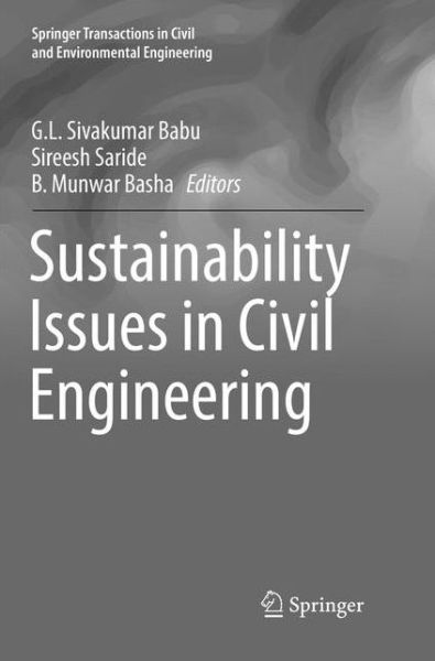 Cover for Sustainability Issues in Civil Engineering - Springer Transactions in Civil and Environmental Engineering (Paperback Book) [Softcover reprint of the original 1st ed. 2017 edition] (2018)
