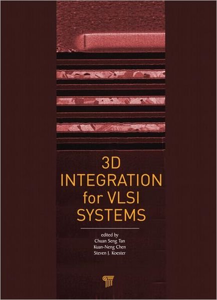 Cover for 3D Integration for VLSI Systems (Hardcover Book) (2011)