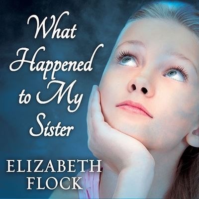 Cover for Elizabeth Flock · What Happened to My Sister (CD) (2012)