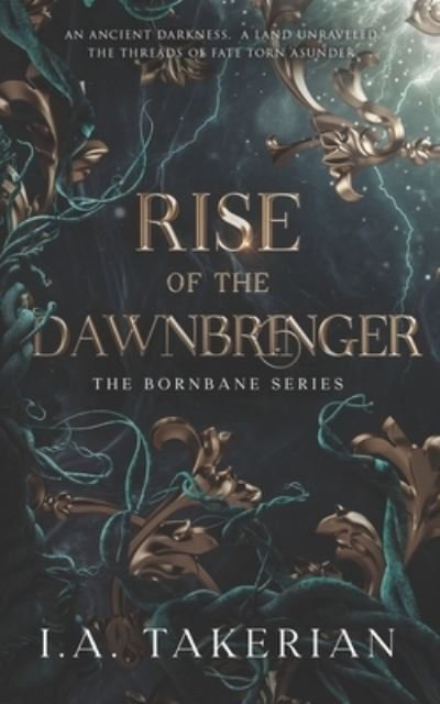 Cover for I a Takerian · Rise of the Dawnbringer - The Bornbane (Paperback Book) (2022)