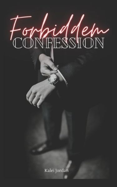 Cover for Kalei Jordan · Forbidden Confession (Paperback Book) (2022)