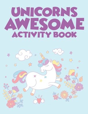 Cover for Magic Creatures Press · Unicorns Awesome Activity Book (Paperback Book) (2020)