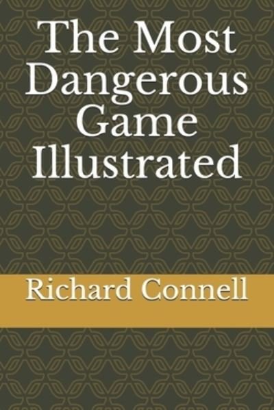 Cover for Richard Connell · The Most Dangerous Game Illustrated (Paperback Bog) (2020)