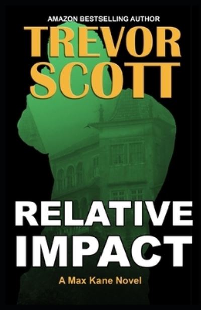 Cover for Trevor Scott · Relative Impact (Paperback Book) (2020)