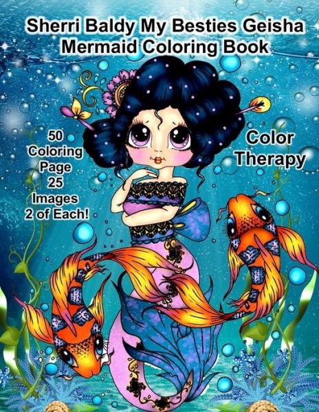 Cover for Sherri Ann Baldy · Sherri Baldy My Besties Geisha Mermaid Coloring Book (Taschenbuch) (2020)