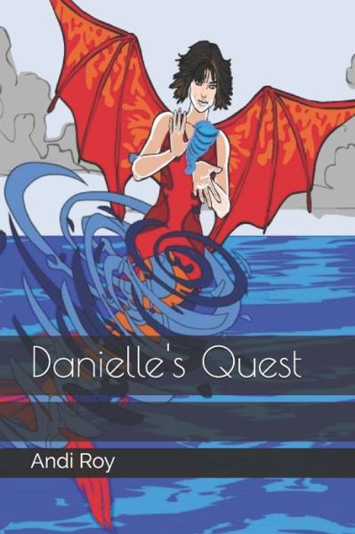 Cover for Andi Roy · Danielle's Quest (Paperback Book) (2020)