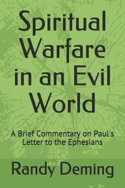 Cover for Randy Deming · Spiritual Warfare in an Evil World (Paperback Book) (2020)