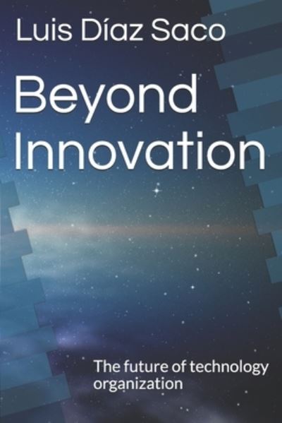 Cover for Luis Díaz Saco · Beyond Innovation (Paperback Book) (2020)