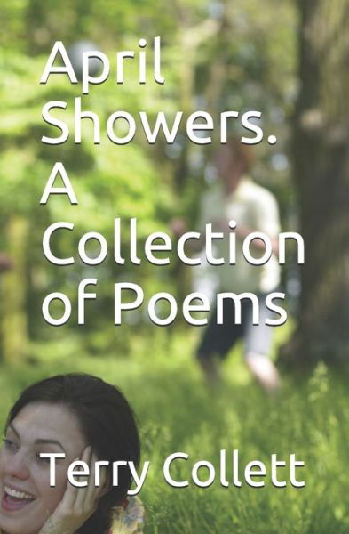 Cover for Terry Collett · April Showers. A Collection of Poems (Paperback Book) (2020)