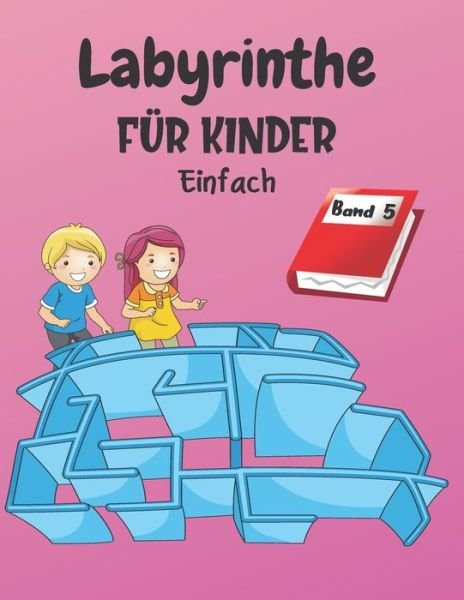 Cover for Lauf Weg Wenn Du Kannst Ausgabe · Labyrinthe Fur Kinder (Paperback Book) (2020)