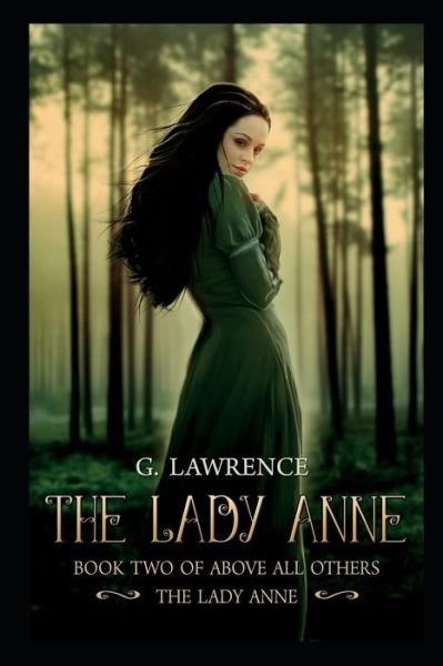 Cover for G Lawrence · The Lady Anne - Above All Others; The Lady Anne (Paperback Book) (2020)