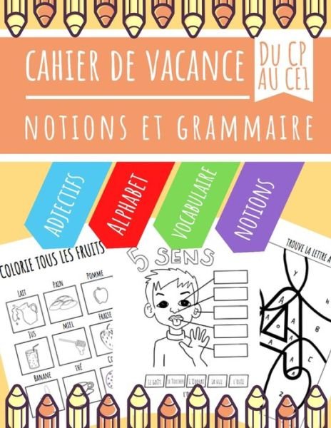Cover for Raphael Beneaux · Cahier de Vacance - Notions et Grammaire (Pocketbok) (2020)