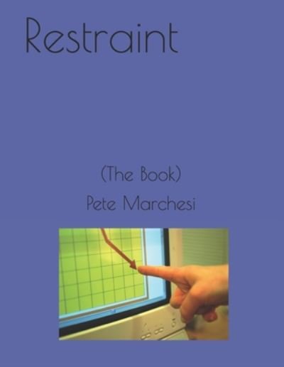 Cover for Pete Marchesi · Restraint (Paperback Book) (2020)