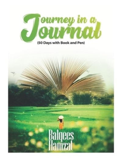 Cover for Balqees Hamzat · Journey in a journal (Paperback Book) (2021)